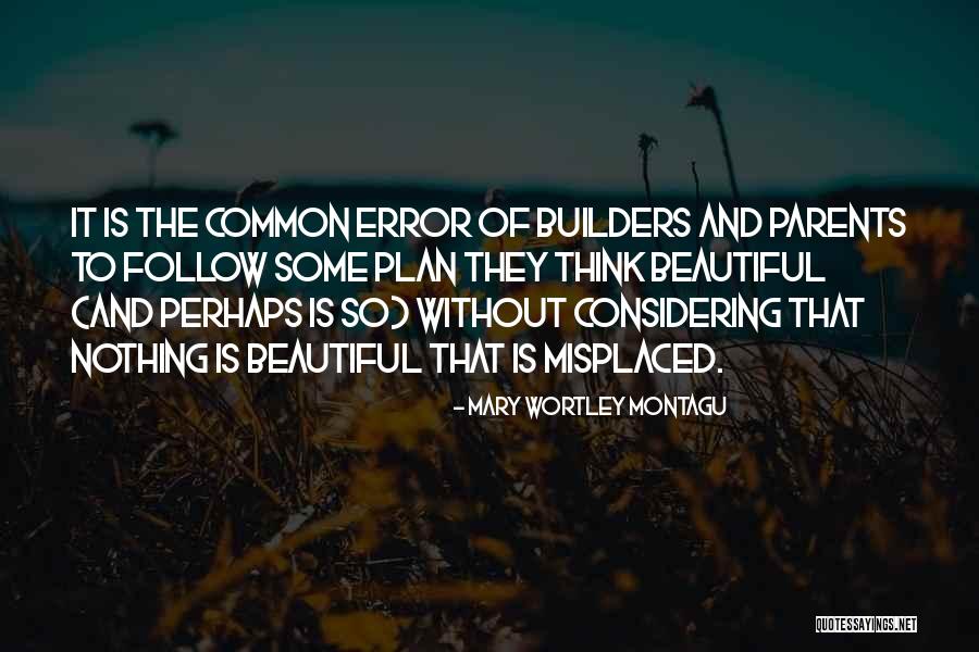 Follow The Plan Quotes By Mary Wortley Montagu Follow The Plan Quotes By Mary Wortley Montagu