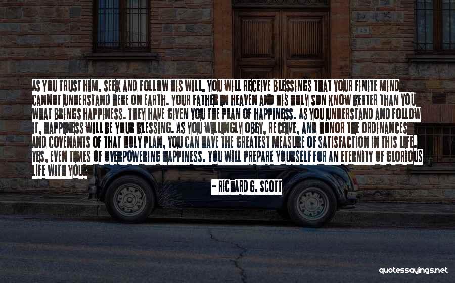Follow The Plan Quotes By Richard G. Scott Follow The Plan Quotes By Richard G. Scott