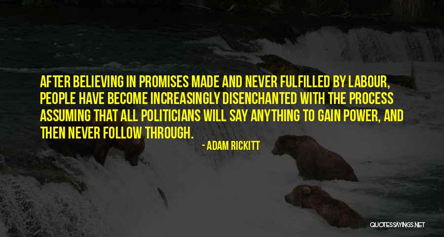 Follow The Process Quotes By Adam Rickitt Follow The Process Quotes By Adam Rickitt