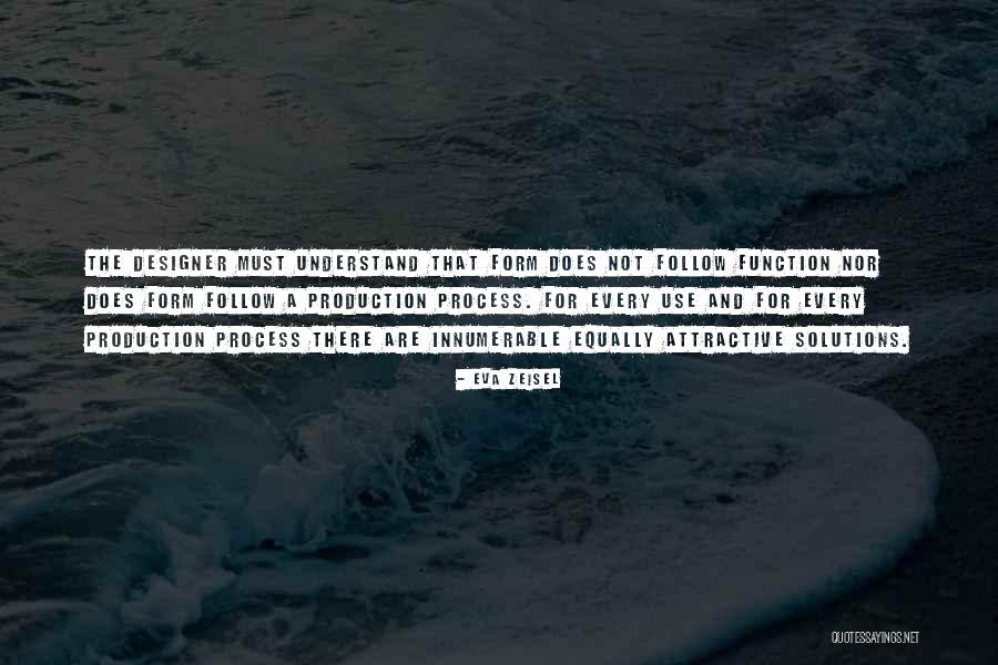 Follow The Process Quotes By Eva Zeisel Follow The Process Quotes By Eva Zeisel