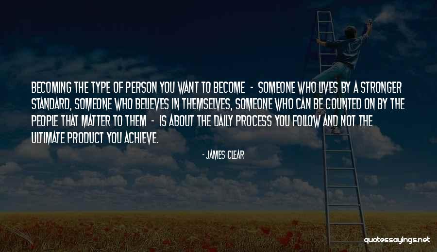 Follow The Process Quotes By James Clear Follow The Process Quotes By James Clear