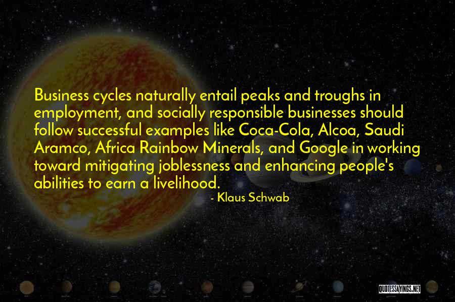 Follow The Rainbow Quotes By Klaus Schwab