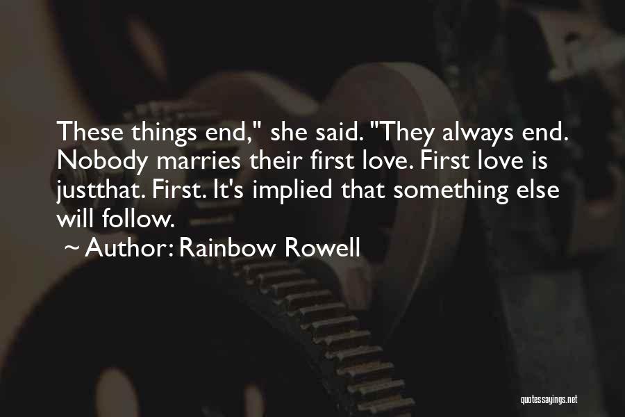 Follow The Rainbow Quotes By Rainbow Rowell