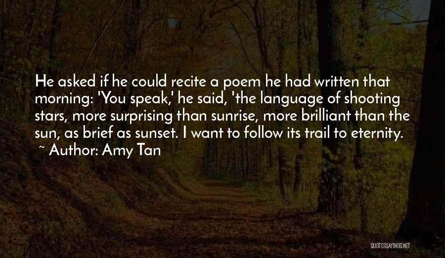 Follow The Stars Quotes By Amy Tan