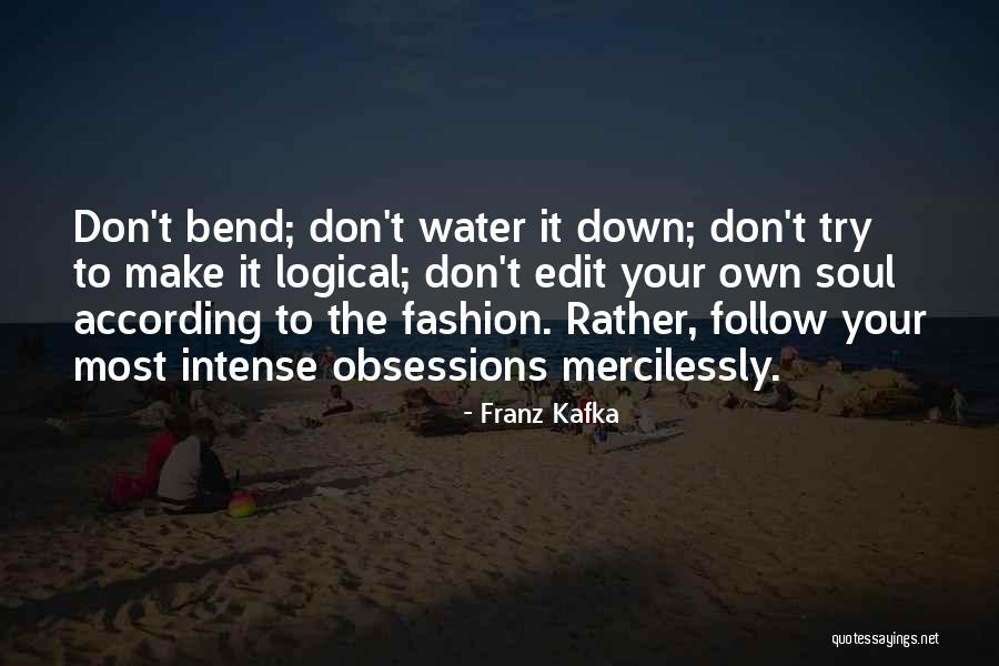 Follow The Truth Quotes By Franz Kafka