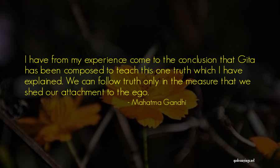Follow The Truth Quotes By Mahatma Gandhi
