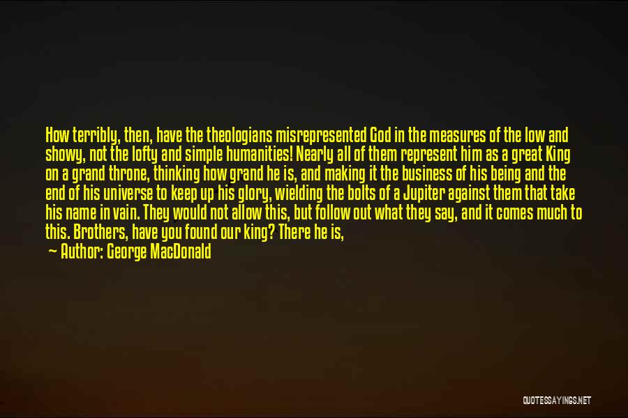 Follow Up Business Quotes By George MacDonald