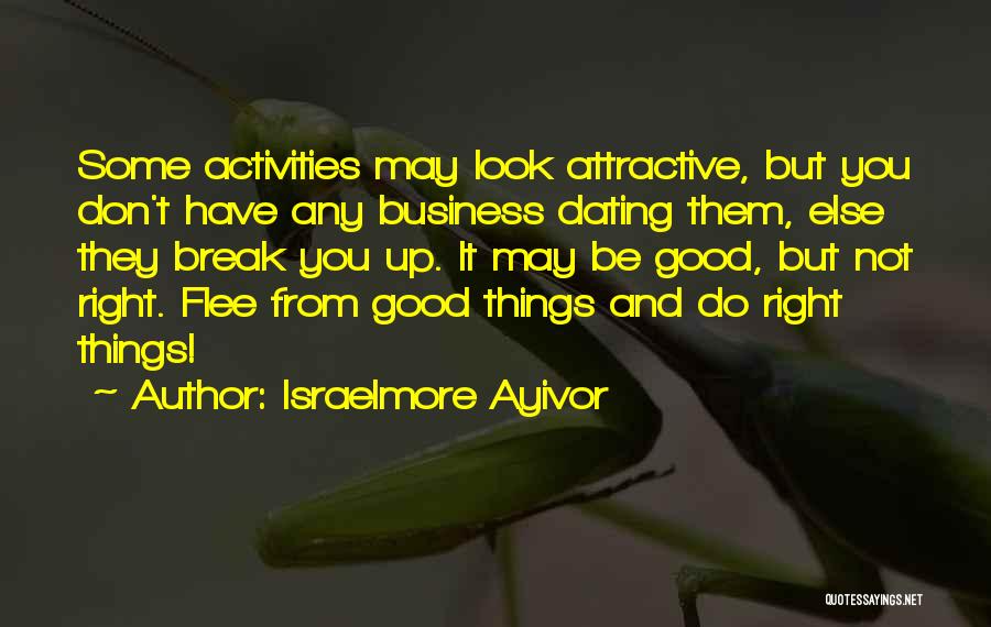 Follow Up Business Quotes By Israelmore Ayivor