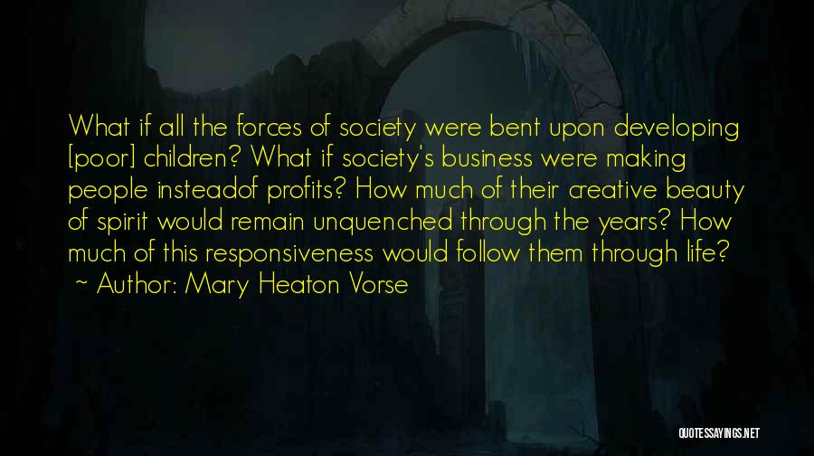 Follow Up Business Quotes By Mary Heaton Vorse