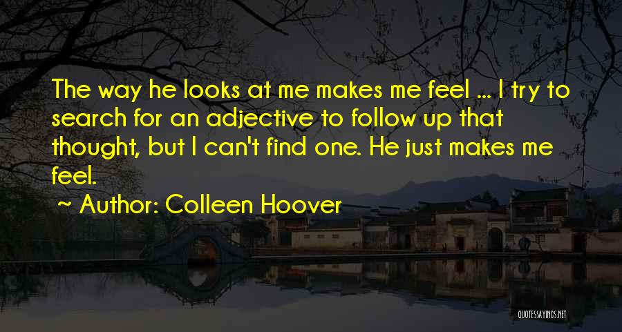 Follow Up Quotes By Colleen Hoover