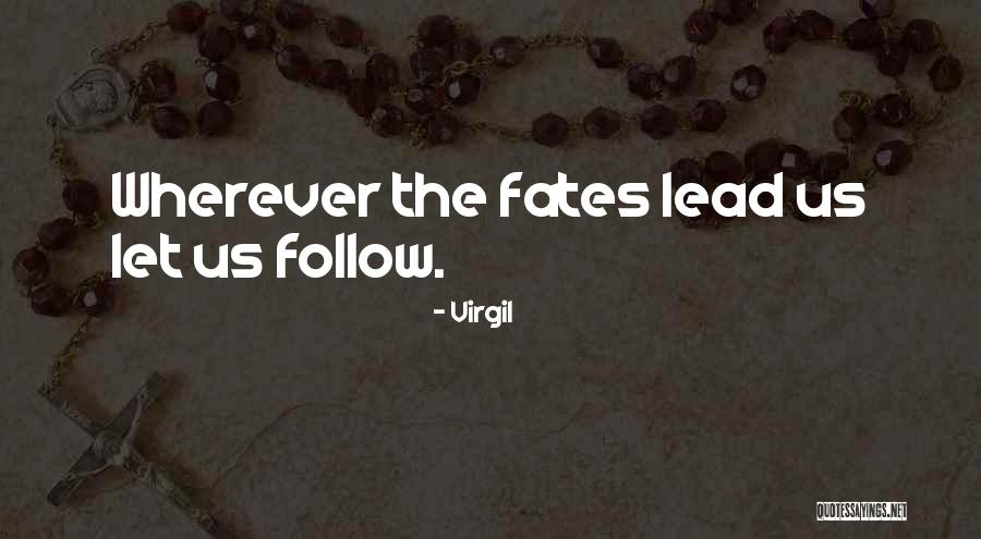 Follow Us Quotes By Virgil Follow Us Quotes By Virgil