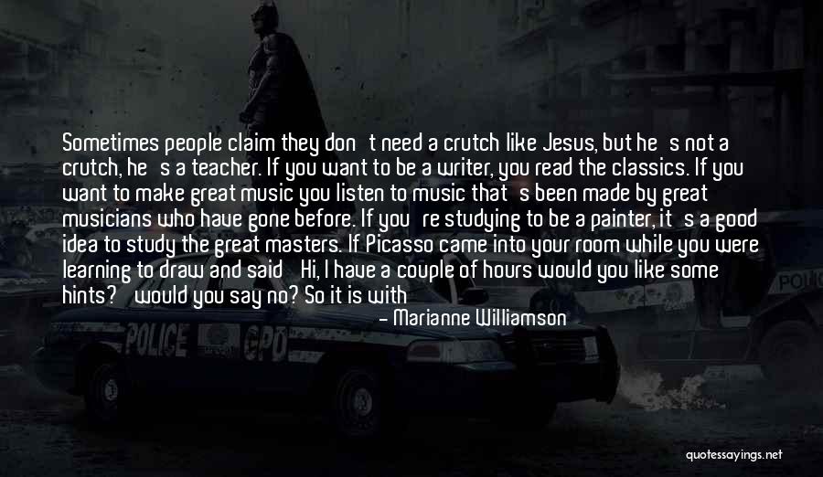 Follow What The Teacher Quotes By Marianne Williamson Follow What The Teacher Quotes By Marianne Williamson