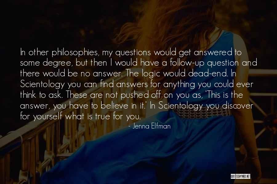 Follow What You Believe Quotes By Jenna Elfman Follow What You Believe Quotes By Jenna Elfman