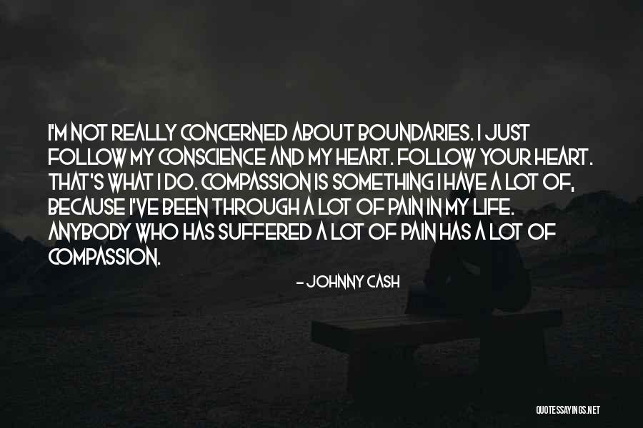 Follow What Your Heart Quotes By Johnny Cash Follow What Your Heart Quotes By Johnny Cash
