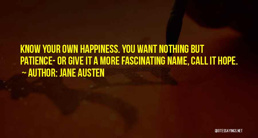 Follow Your Bliss Quotes By Jane Austen
