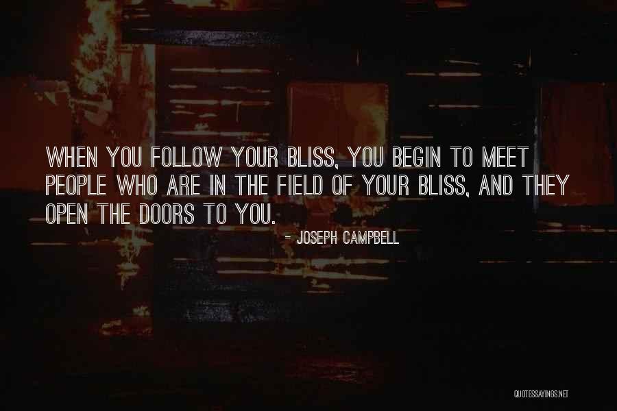 Follow Your Bliss Quotes By Joseph Campbell