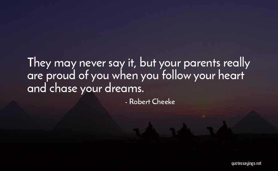 Follow Your Dreams Quotes By Robert Cheeke