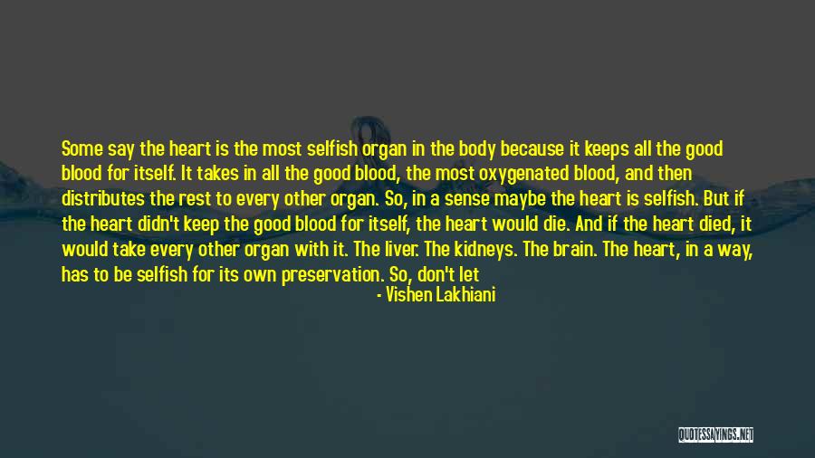 Follow Your Heart And Brain Quotes By Vishen Lakhiani Follow Your Heart And Brain Quotes By Vishen Lakhiani