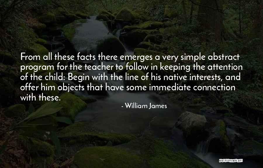 Follow Your Interests Quotes By William James Follow Your Interests Quotes By William James
