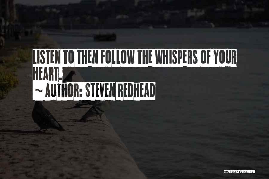Follow Your Intuition Quotes By Steven Redhead