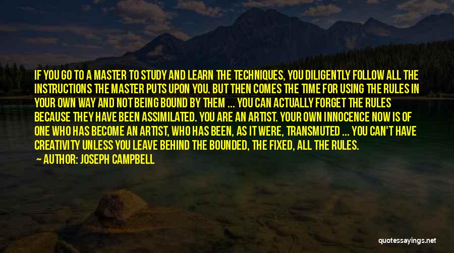 Follow Your Own Way Quotes By Joseph Campbell