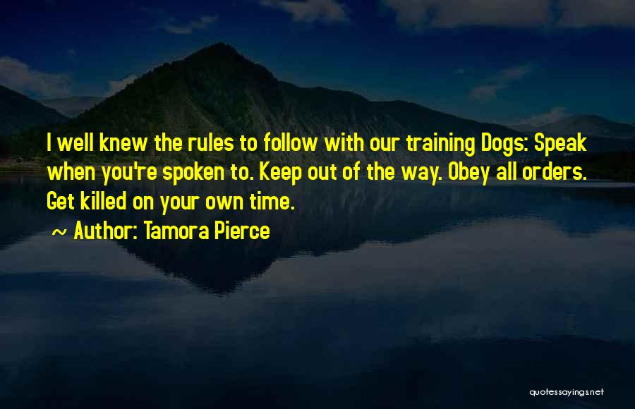 Follow Your Own Way Quotes By Tamora Pierce