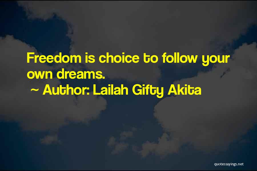 Follow Your Passion Quotes By Lailah Gifty Akita