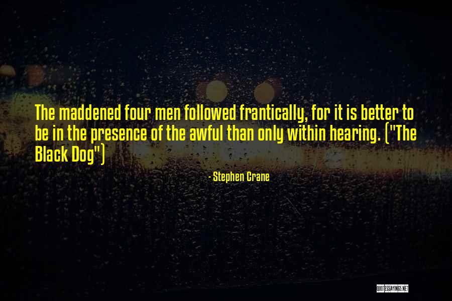 Followed In Quotes By Stephen Crane Followed In Quotes By Stephen Crane