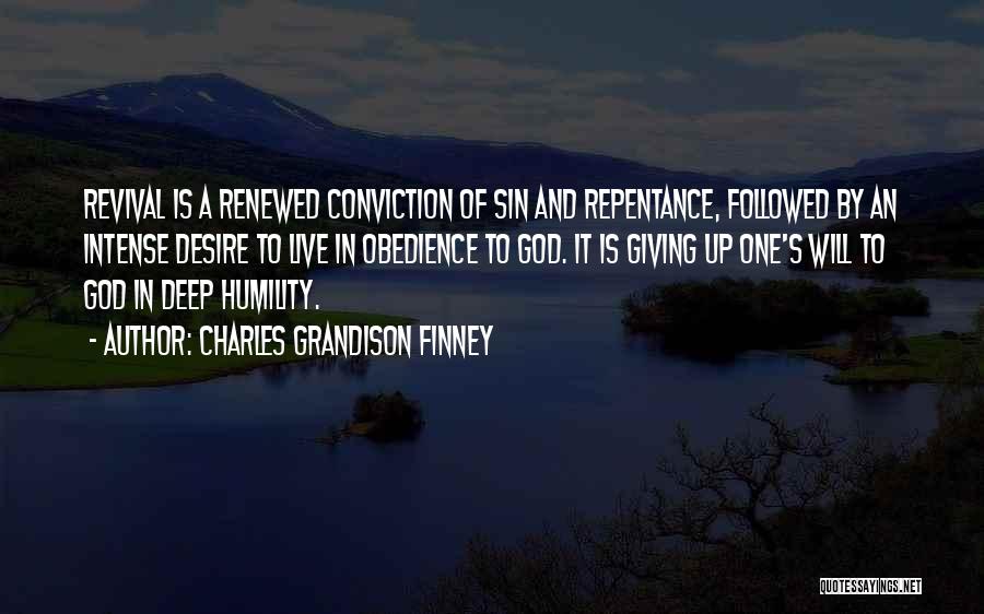 Followed Quotes By Charles Grandison Finney