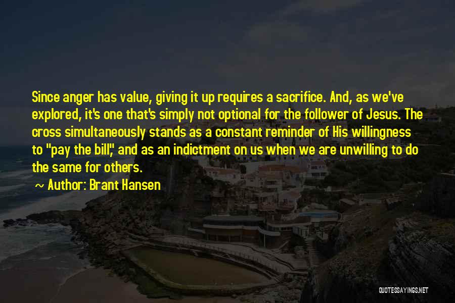 Follower Quotes By Brant Hansen