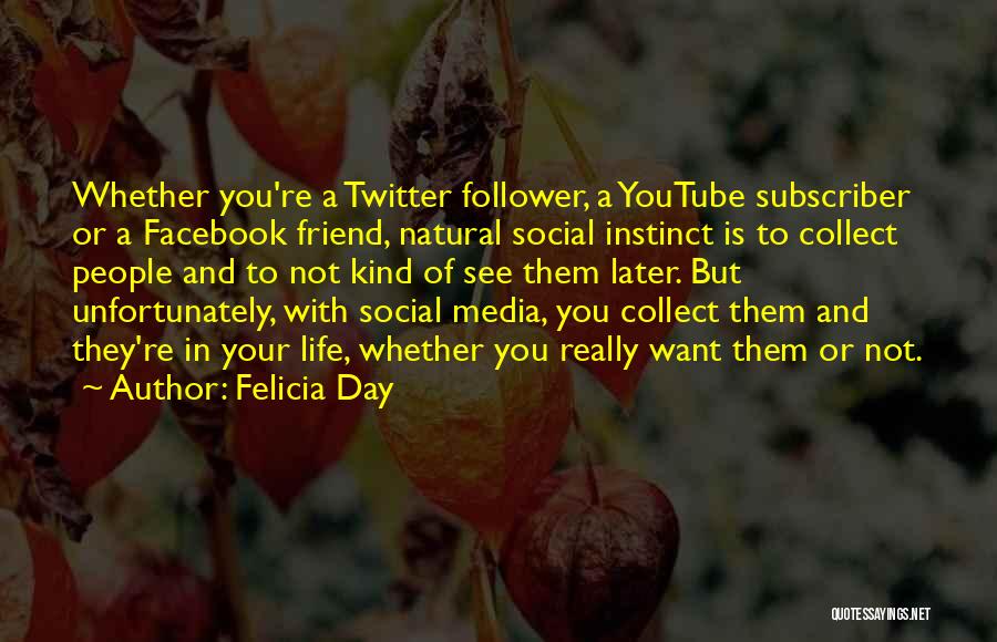 Follower Quotes By Felicia Day