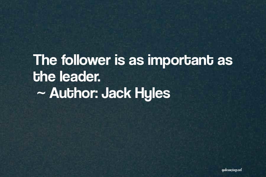 Follower Quotes By Jack Hyles