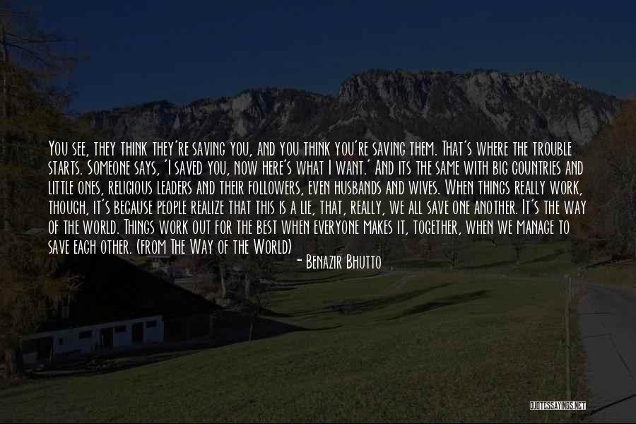 Followers And Leaders Quotes By Benazir Bhutto