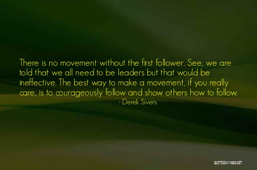 Followers And Leaders Quotes By Derek Sivers