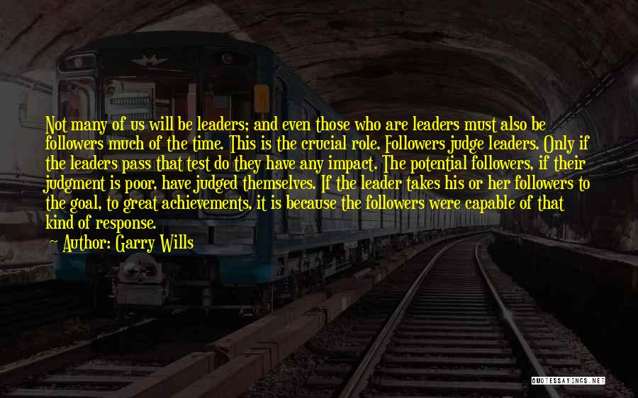 Followers And Leaders Quotes By Garry Wills
