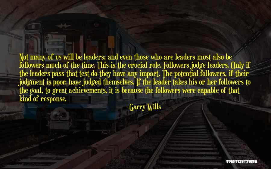 Followers And Leaders Quotes By Garry Wills