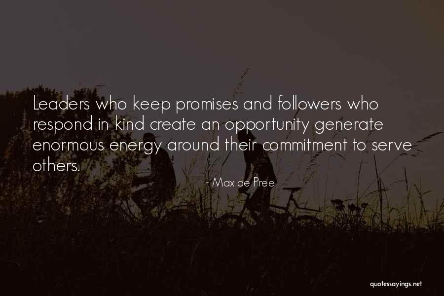 Followers And Leaders Quotes By Max De Pree