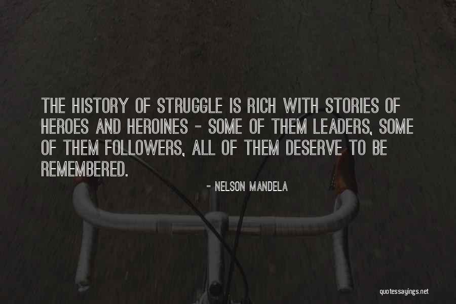 Followers And Leaders Quotes By Nelson Mandela