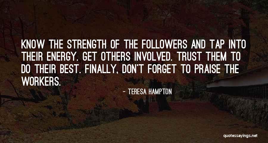 Followers And Leaders Quotes By Teresa Hampton