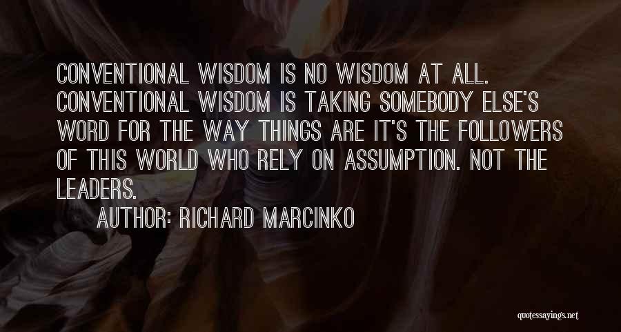 Followers Not Leaders Quotes By Richard Marcinko