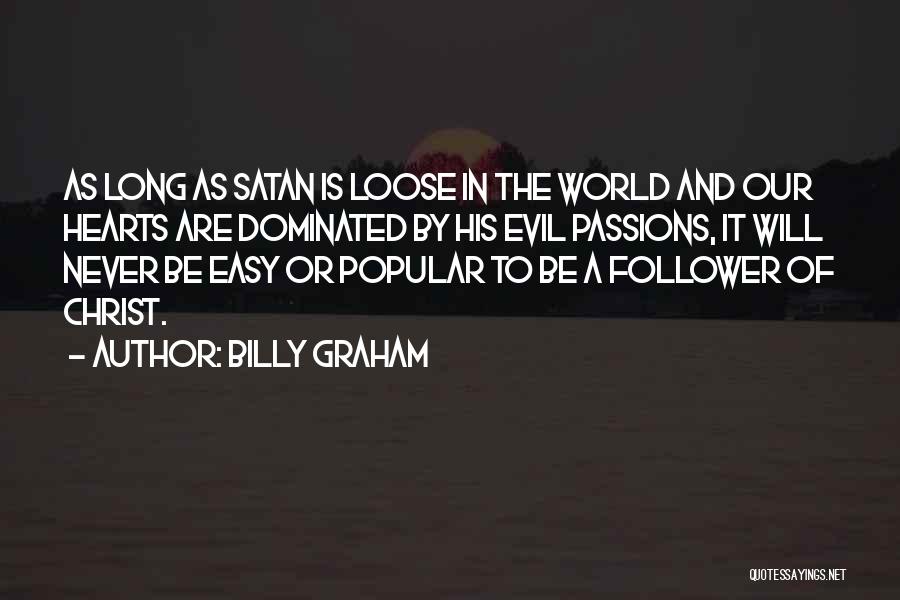 Followers Of Christ Quotes By Billy Graham
