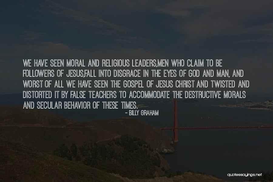 Followers Of Christ Quotes By Billy Graham