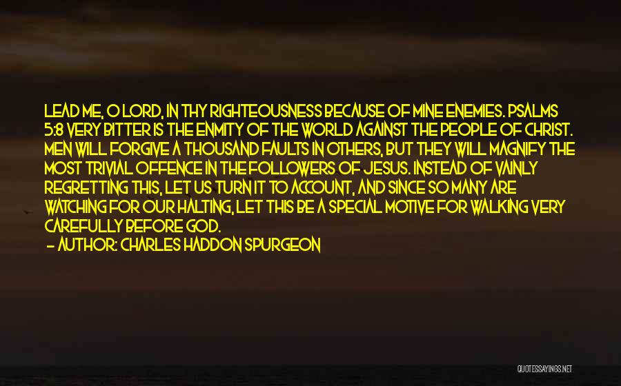 Followers Of Christ Quotes By Charles Haddon Spurgeon