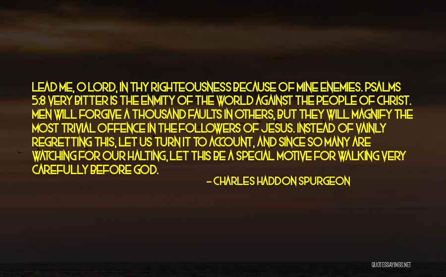 Followers Of Christ Quotes By Charles Haddon Spurgeon