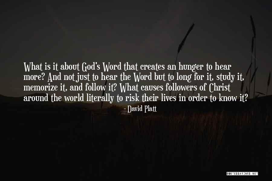 Followers Of Christ Quotes By David Platt