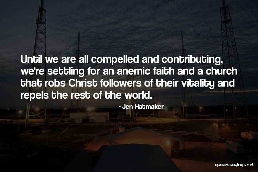 Followers Of Christ Quotes By Jen Hatmaker