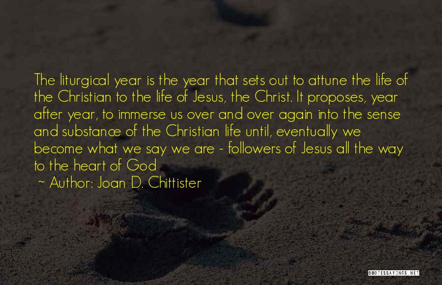 Followers Of Christ Quotes By Joan D. Chittister