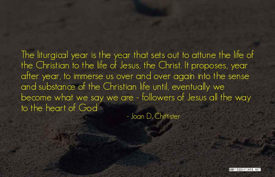 Followers Of Christ Quotes By Joan D. Chittister