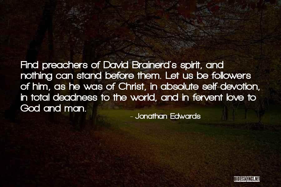 Followers Of Christ Quotes By Jonathan Edwards