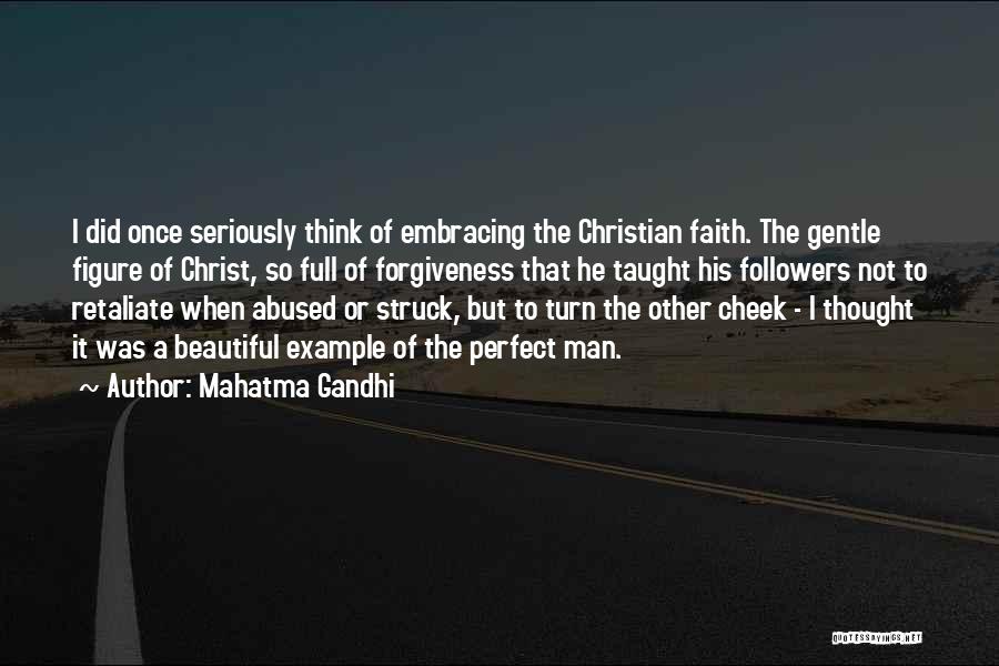 Followers Of Christ Quotes By Mahatma Gandhi